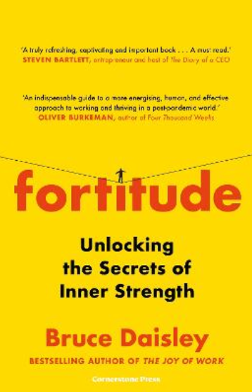 Fortitude: Unlocking the Secrets of Inner Strength