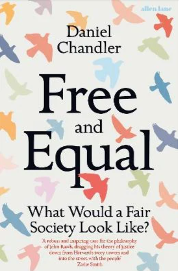 Free and Equal: What Would a Fair Society Look Like?