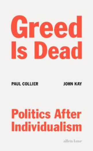 Greed Is Dead: Politics After Individualism