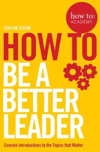 How to: Be a Better Leader