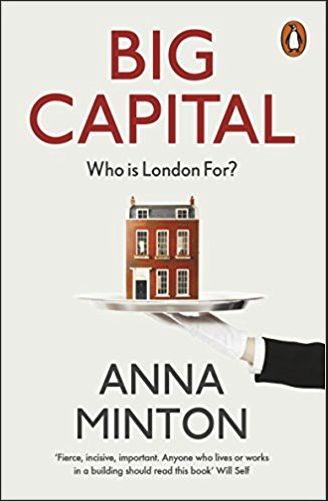 Big Capital: Who Is London For?