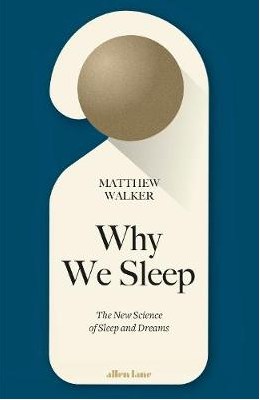 Why We Sleep