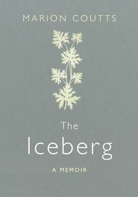 The Iceberg: A Memoir